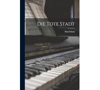 Die Tote Stadt