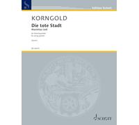 Die tote Stadt (The Dead City): Marietta’s Song. op. 12. 2 violins, viola, 2 cellos. Partition et parties.