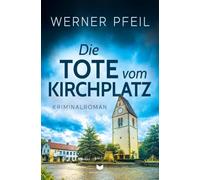 Die Tote vom Kirchplatz