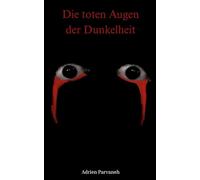 Die toten Augen der Dunkelheit