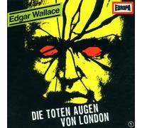 Edgar Wallace - Die Toten Augen Von Londo