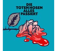 Die Toten Hosen - Alles passiert