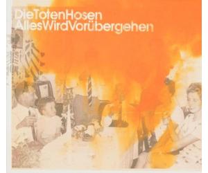 Die Toten Hosen - Alles Wird Vorübergehen