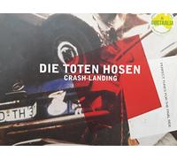 Die Toten Hosen - Crash Landing