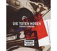 Die Toten Hosen - Crash Landing