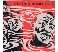 Die Toten Hosen - Hier Kommt Alex