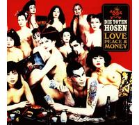 Die Toten Hosen - Love, Peace & Money