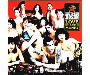 Die Toten Hosen - Love, Peace & Money