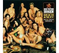 Die Toten Hosen - Reich & Sexy