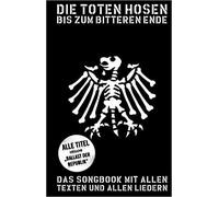 Die Toten Hosen Update 2012 Bis zum bitteren Ende - 9783865437358