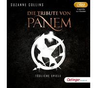 Die Tribute von Panem 1. Tödliche Spiele (2 mp3 CD)