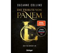 Die Tribute von Panem L. Der Tag bricht an