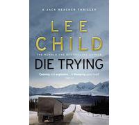 [Die Trying] [by: Lee Child]