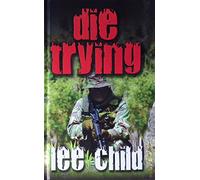 Die Trying (Thorndike Famous Authors)