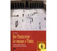 Die Tunisreise - Le voyage à Tunis