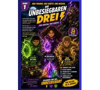 Die Unbesiegbaren Drei ! Der Kristall der Kräfte: Comic, Kinder Buch , Kindercomic, Lese spaß für Kinder , ab 10 Jahre, Superhelden Comic, Abenteuer Comic, Geschenk für ab 8 Jahre, Comic Grundschule