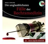 Die unglaublichsten Fälle der Rechtsmedizin (PC+MAC)