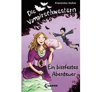 Die Vampirschwestern 02. Ein bissfestes Abenteuer, Gehm 9783785561096 New.