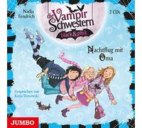 Die Vampirschwestern Black & Pink (5.) Nachtflug