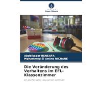 Die Veränderung des Verhaltens im EFL-Klassenzimmer: Ein Zeichen dafür, dass Lernen stattfindet
