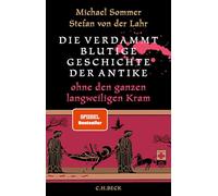 Die verdammt blutige Geschichte der Antike by Michael Sommer HARDBACK