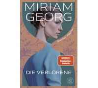 Die Verlorene: Der neue fesselnde Roman der Bes, Georg, Georg,.