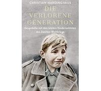 Die verlorene Generation: Gesprache mit den let, Hardinghaus.