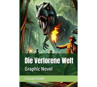 Die Verlorene Welt: Graphic Novel