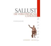 Die Verschwörung Catilinas / de Coniuratione Catilinae: Lateinisch - Deutsch (Tusculum Studienausgaben)