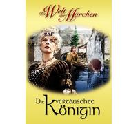 Die vertauschte Königin