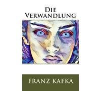Die Verwandlung - Franz Kafka: Volume 2