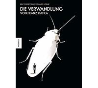 Die Verwandlung: von Franz Kafka, Kafka, Corbeyran, Horne 9783868732665 New.