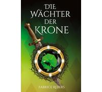 Die Wächter der Krone