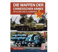 Die Waffen der Chinesischen Armee: Artillerie und Flugabwehr