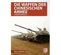 Die Waffen der chinesischen Armee: Panzerfahrzeuge