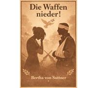 Die Waffen nieder!