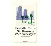 Die Wahrheit über das Lügen: zehn Geschichten