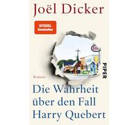 Die Wahrheit über den Fall Harry Quebert: Roman | Krimi, Liebesgeschichte und Roman im Roman