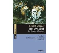 Die Walkure.: Der Ring des Nibelungen. Textbuch, Wagner.
