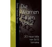 Die Warren-Akten Vol.2: 20 neue fälle von Ed & Lorraine