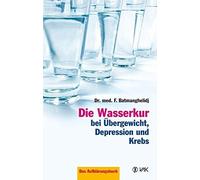 Batmanghelidj, F Wasserkur Bei Ubergewicht - (German Import) Book NEW