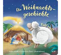 Die Weihnachtsgeschichte: Fühl mal! (Bilderbücher für 3- bis 6-Jährige)