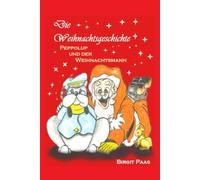 Die Weihnachtsgeschichte: Peppolup und der Weihnachtsmann