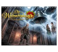 Die Weihnachtsglocken - Eine Weihnachtsgeschichte (Wandkalender 2027 DIN A4 quer), CALVENDO Monatskalender: Die geheimnisvollen Glocken zeigen Trotty eine Zukunft voller Leid und Hoffnung
