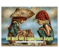 Die Welt mit staunenden Augen (Wandkalender 2027 DIN A2 quer), CALVENDO Monatskalender: Eine Reise durch die kleinen Abenteuer des Alltags