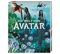 Die Welt von Avatar: 10 Jahre James Camerons Avatar