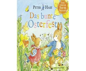 Die Welt von Peter Hase - Das bunte Osterfest: , Potter, Cordula-Janke.