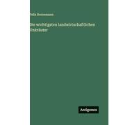 Die wichtigsten landwirtschaftlichen Unkräuter
