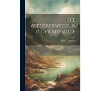 Die Wiedererweckung Der Medaille