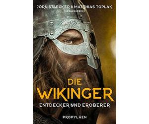 Die Wikinger: Entdecker und Eroberer, Staecker, Toplak 9783549076484 New.